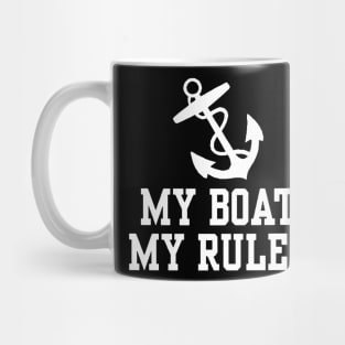 My Boat My Rules Mug